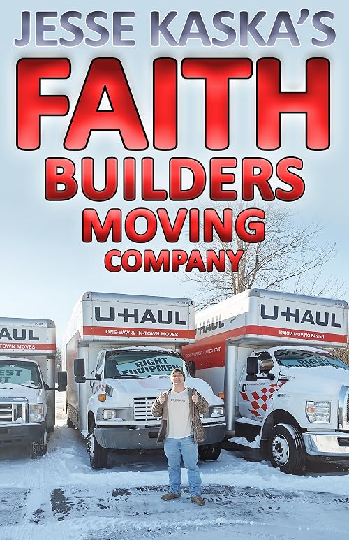Jesse Kaska's Faith Builders Moving Company