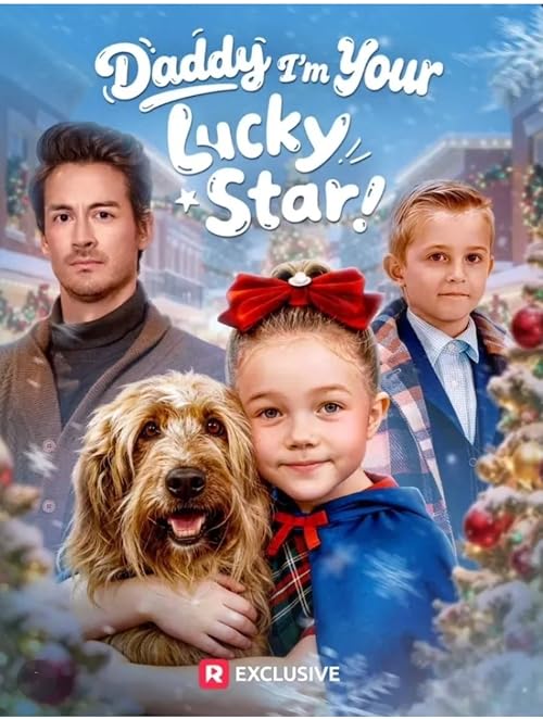 Daddy I'm Your Lucky Star!