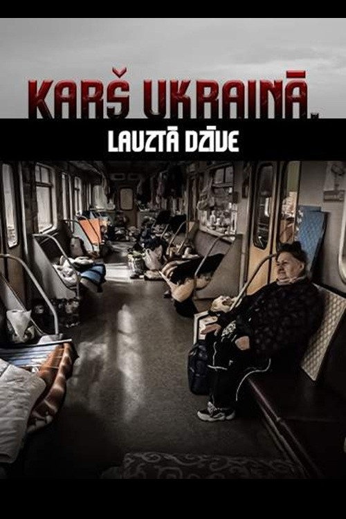 Kars Ukraina: Lauzta dzive