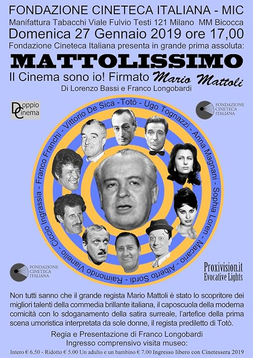 Mattolissimo - Il cinema sono io! Firmato Mario Mattoli