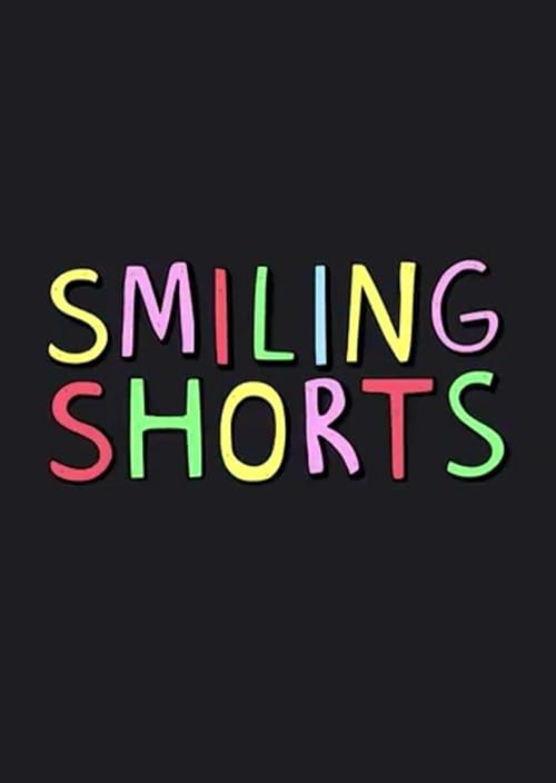 Smiling Shorts