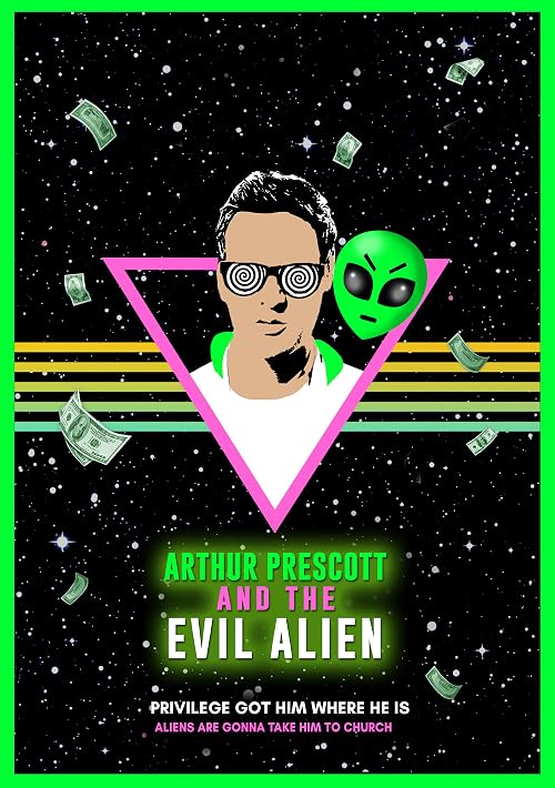 Arthur Prescott and the Evil Alien