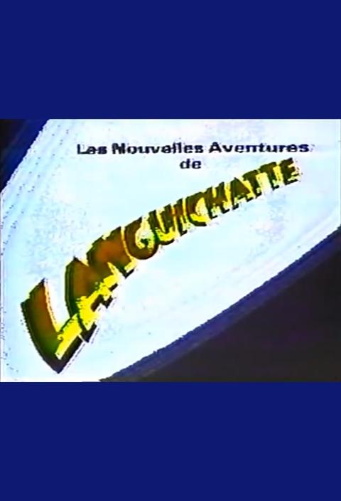 Les nouvelles aventures de Languichatte