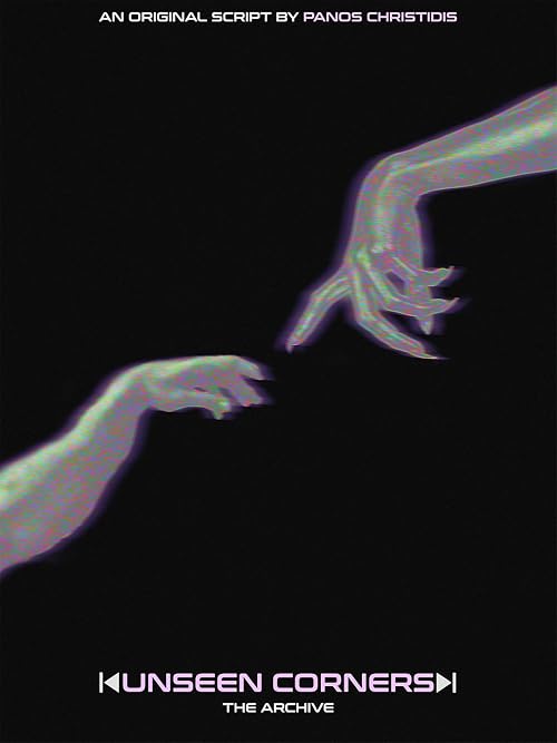Unseen Corners: The Archive