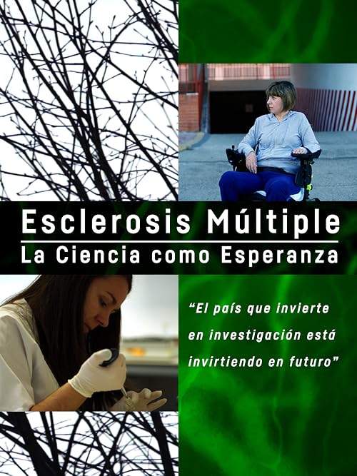 Esclerosis Múltiple, La Ciencia como Esperanza