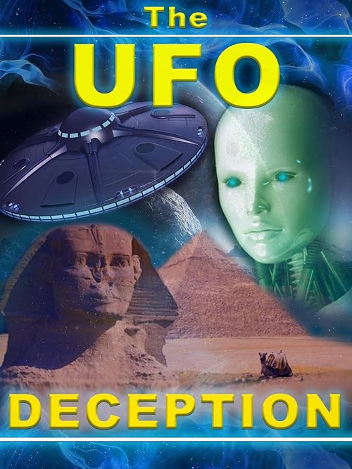 The UFO Deception