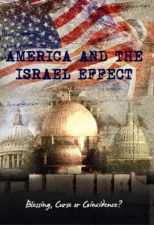 Blessing, Curse or Coincidence?: America and the Israel Effect