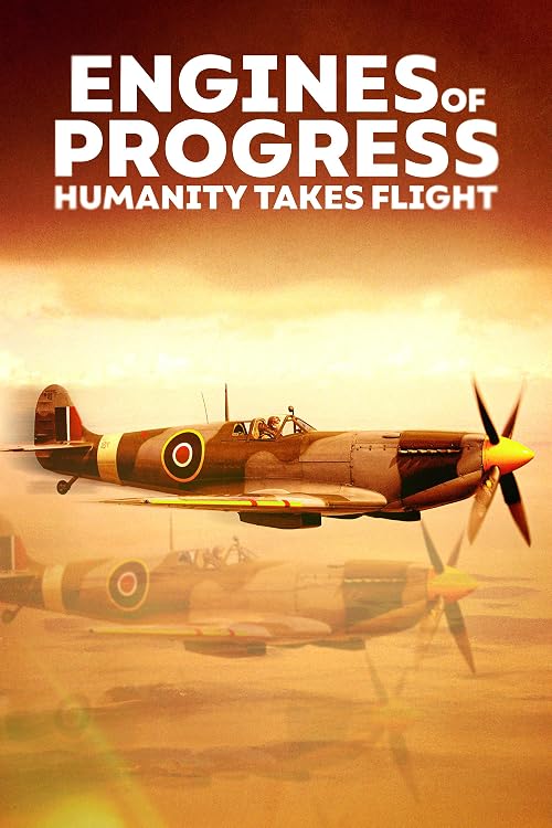 Engines of Progress: Humanity Takes Flight