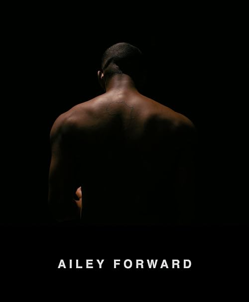 Alvin Ailey - Ailey Forward