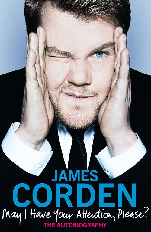 James Corden: May I Have Your Attention, Please?