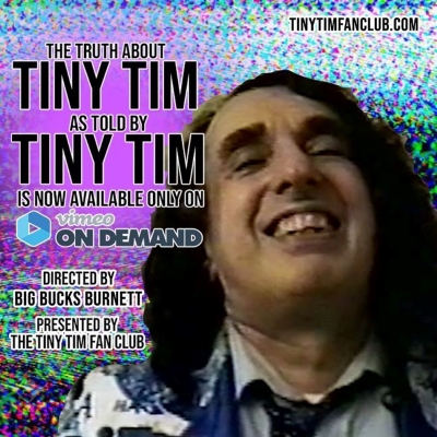 The Truth About Tiny Tim as Told by Tiny Tim