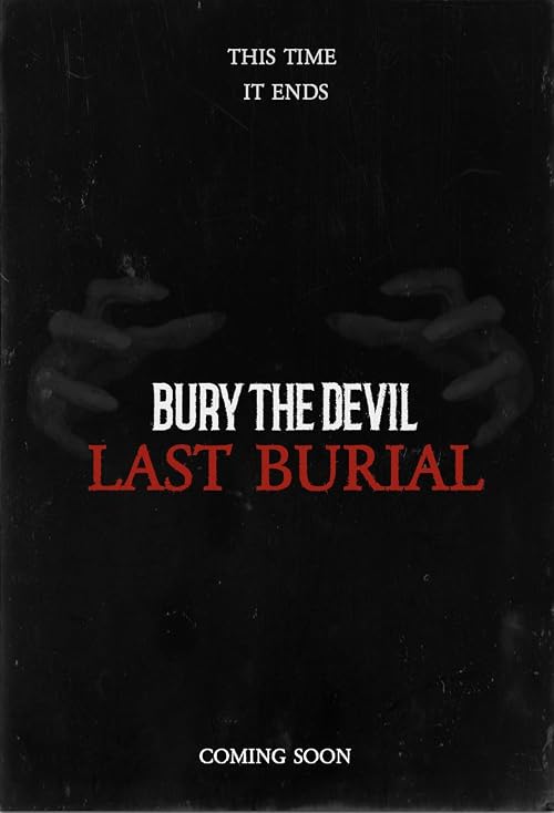 Bury the Devil: Last Burial