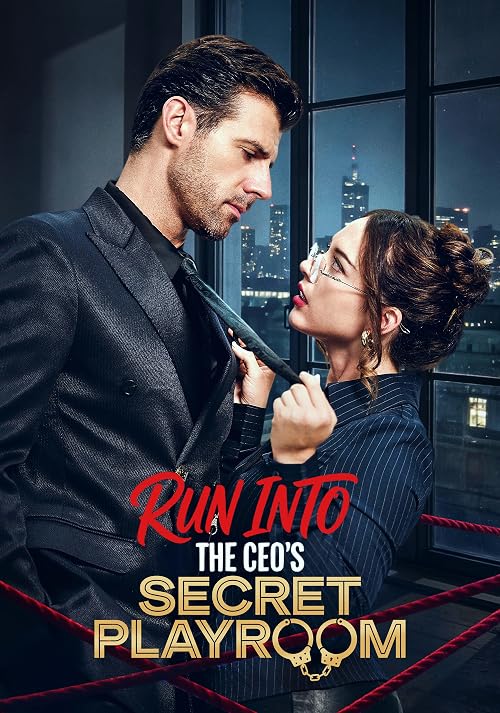 Run Into the CEO's Secret Playroom