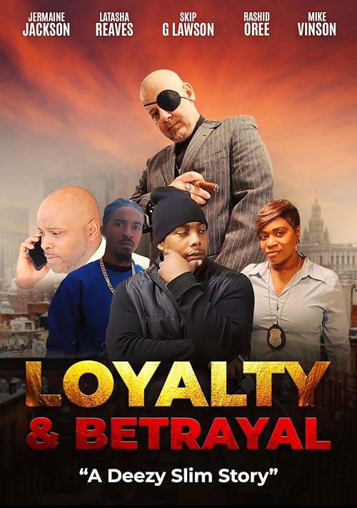 Loyalty and Betrayal