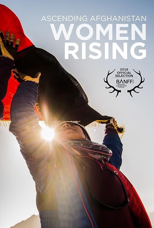 Ascending Afghanistan: Women Rising