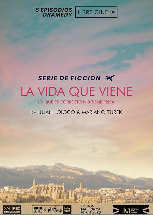 La Vida Que Viene
