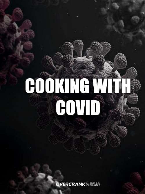 Cooking with Covid
