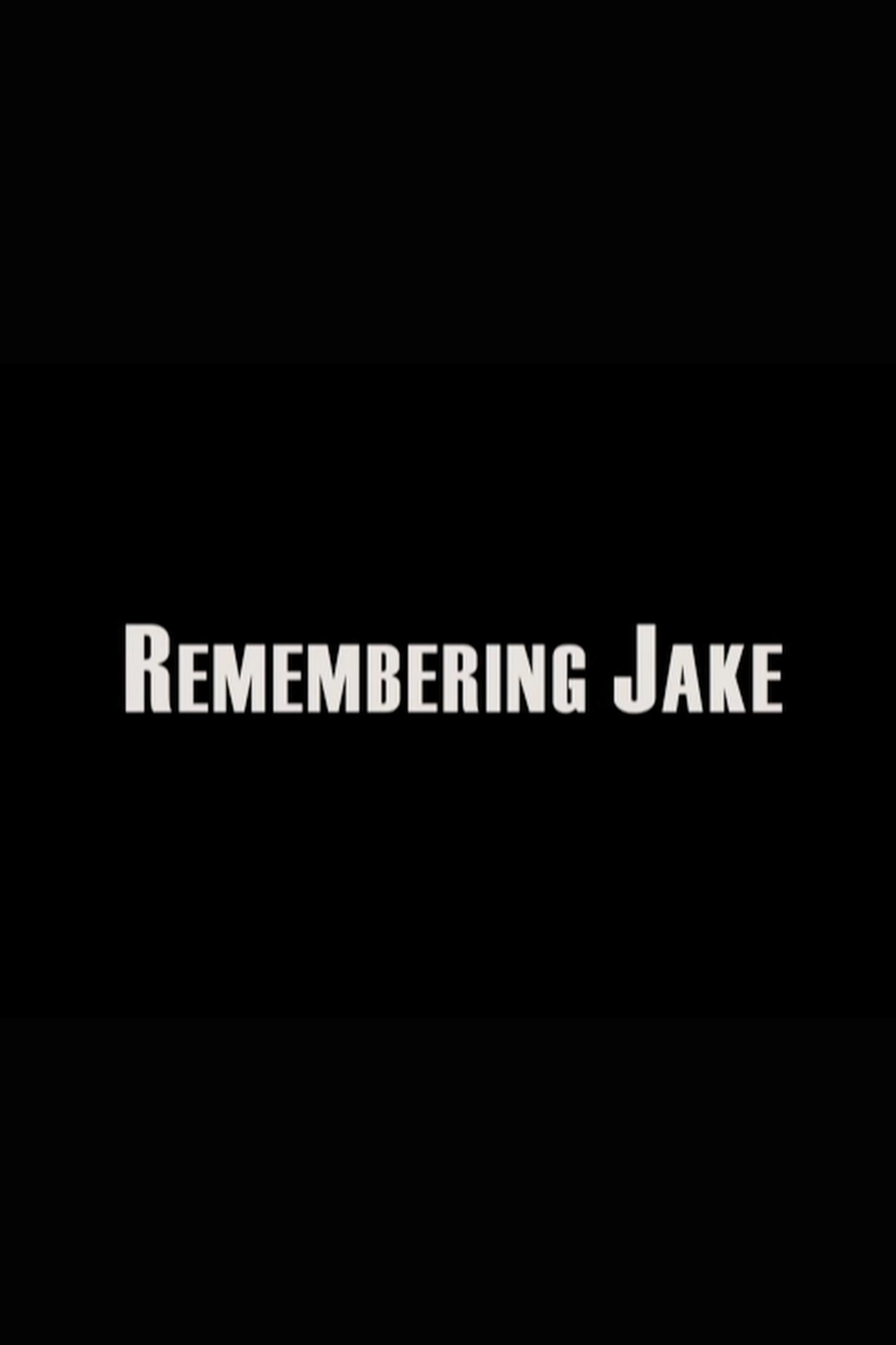 Remembering Jake