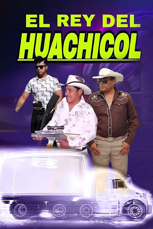 El Rey Del Huachicol