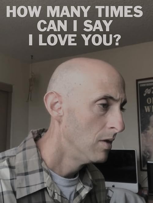 How Many Times Can I Say I Love You?