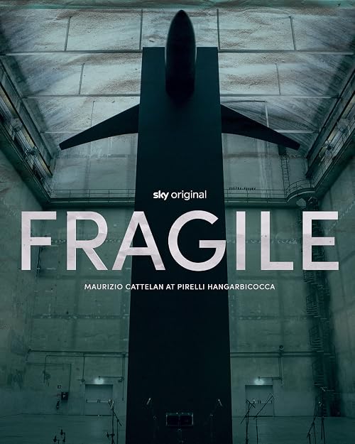 Fragile by Maurizio Cattelan