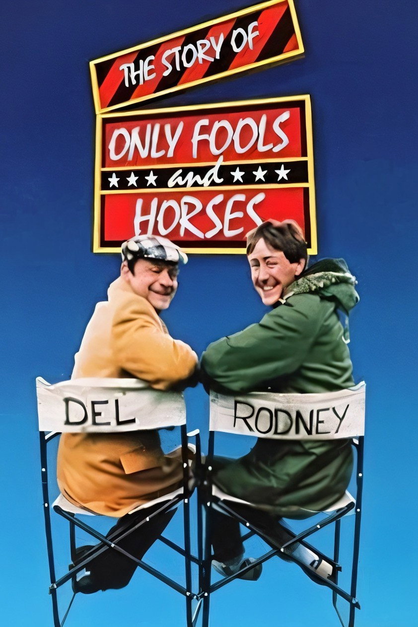 The Story of 'Only Fools and Horses....'