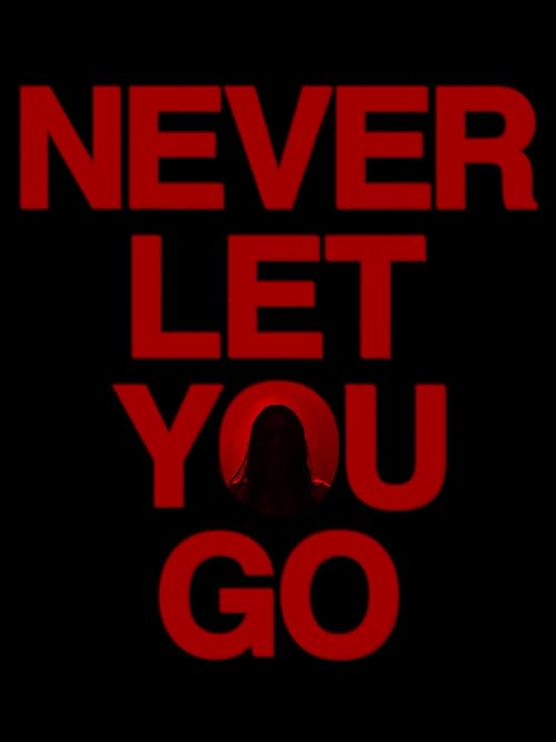 Never Let You Go