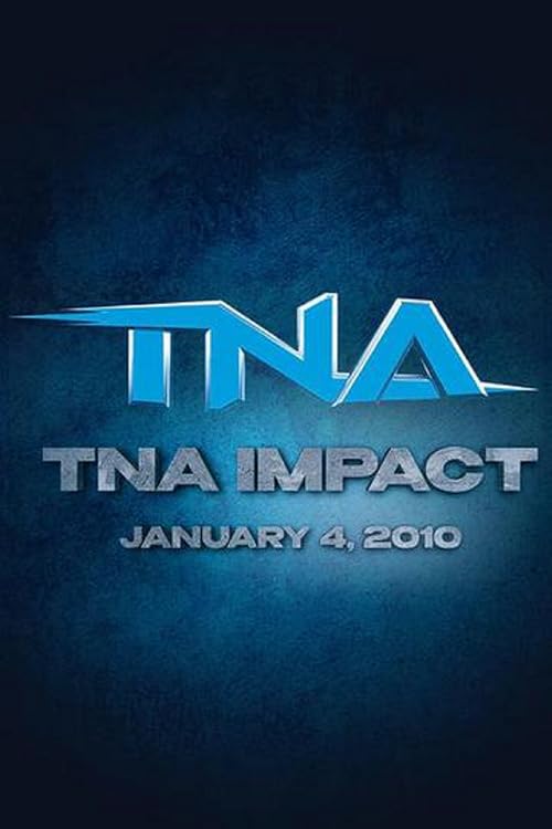 TNA Impact: January 4, 2010