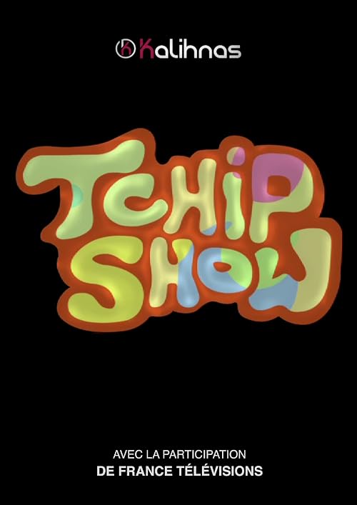 Tchip Show