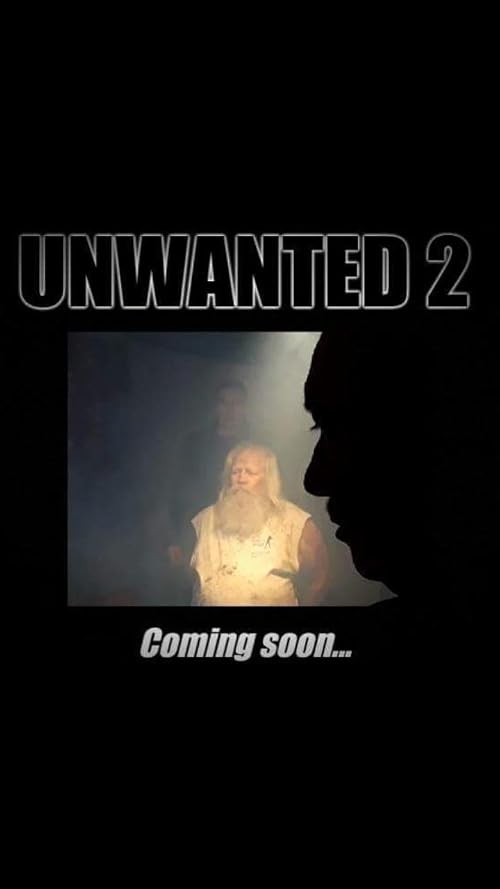 Unwanted 2