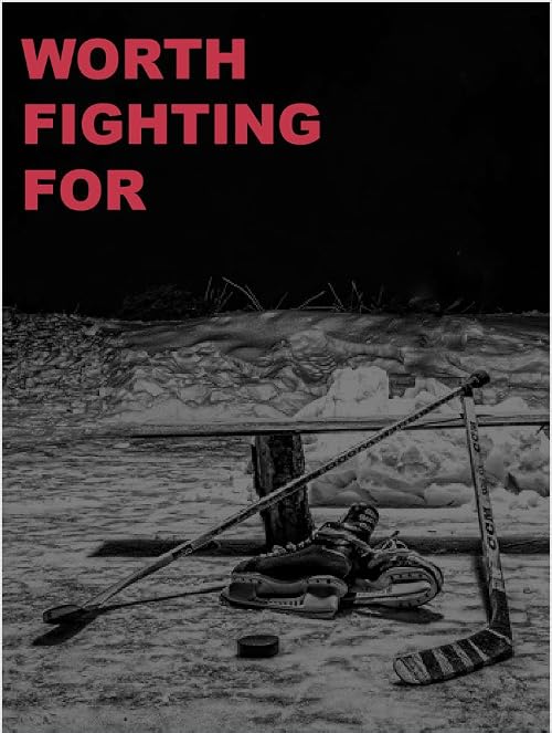 Worth Fighting For