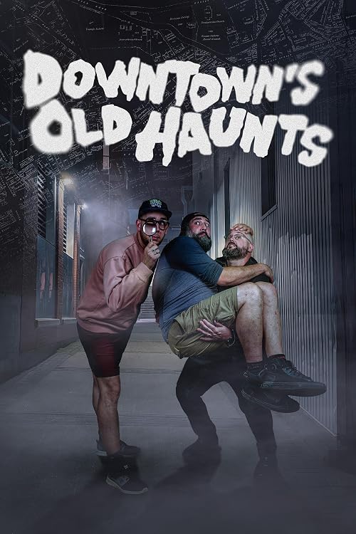Downtown's Old Haunts