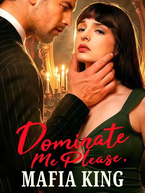 Dominate Me Please, Mafia King