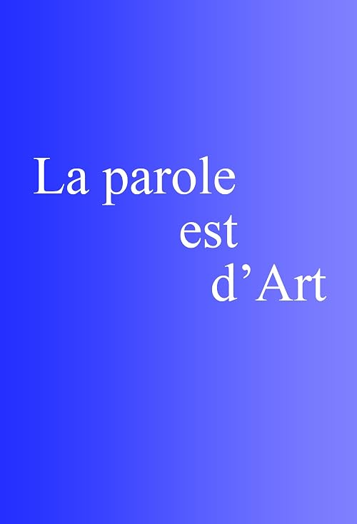 La parole est d'art