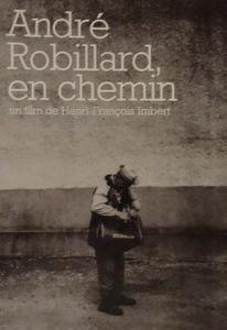 André Robillard, en chemin