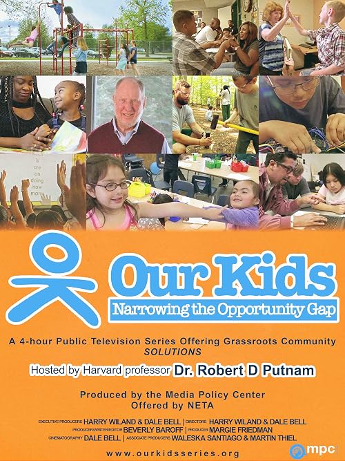 Our Kids: Narrowing the Opportunity Gap