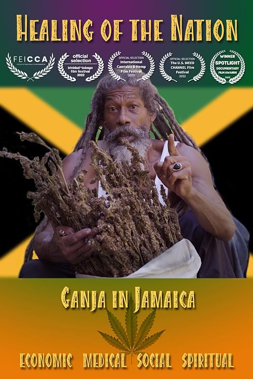 Healing of the Nation: Ganja in Jamaica