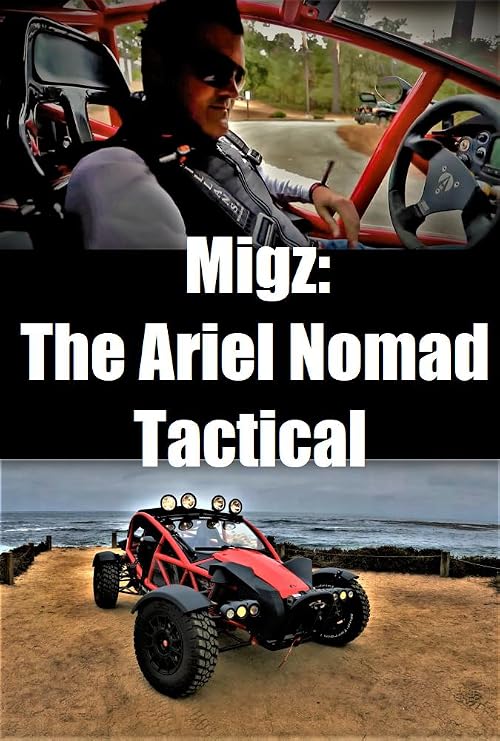 Migz: The Ariel Nomad Tactical