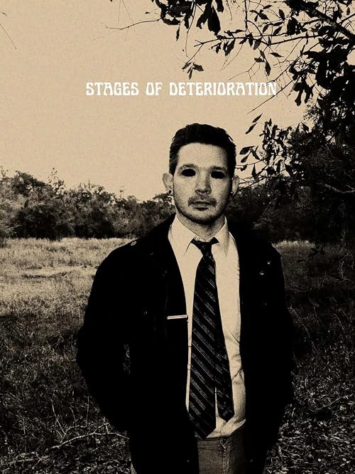 Stages of Deterioration