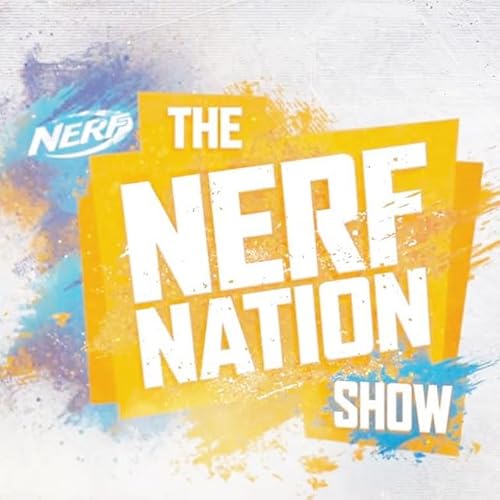 The Nerf Nation Show