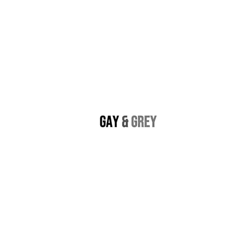 Gay & Grey