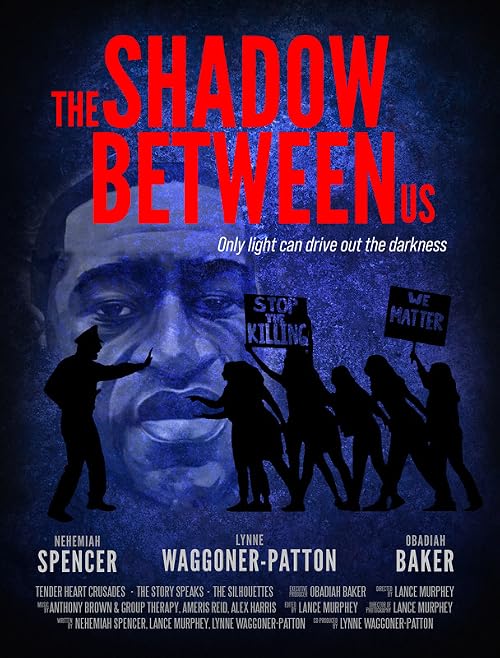 The Shadow Between Us