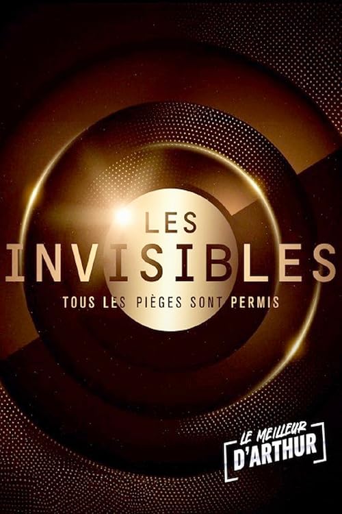 Les Invisibles: Tous les pièges sont permis