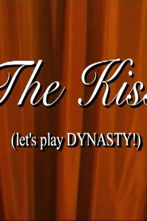 The Kiss (let's Play Dynasty)