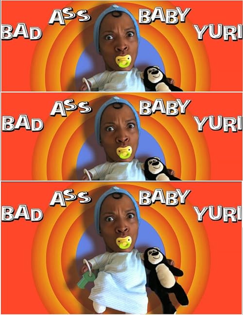 Bad Ass Baby Yuri