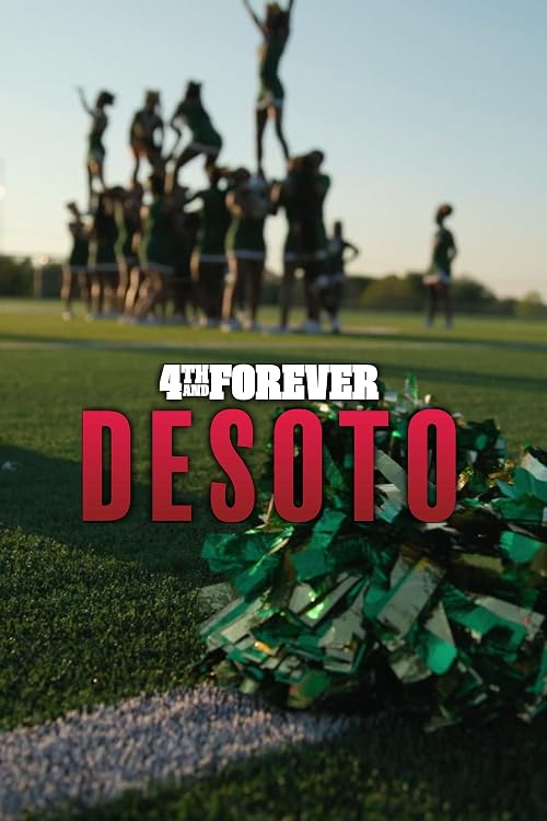 4th and Forever: Desoto