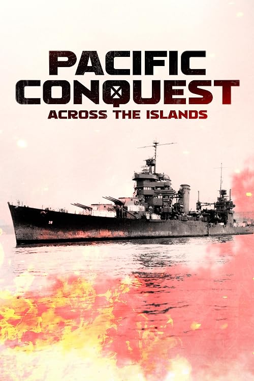 Pacific Conquest: Across the Islands