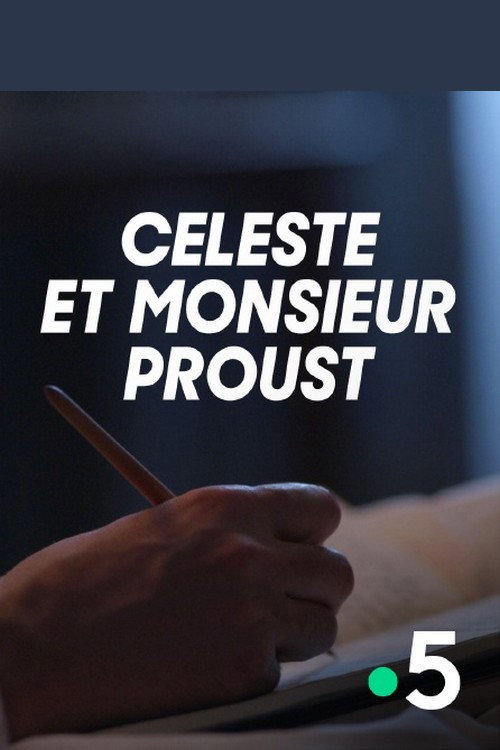Celeste et Monsieur Proust
