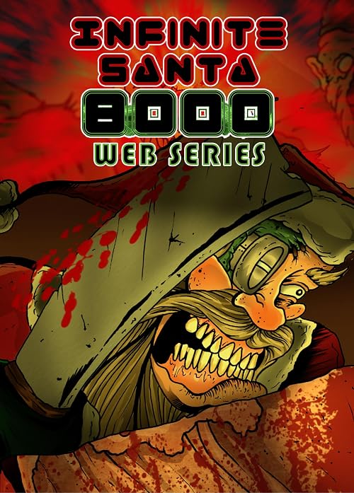 Infinite Santa 8000: Web Series