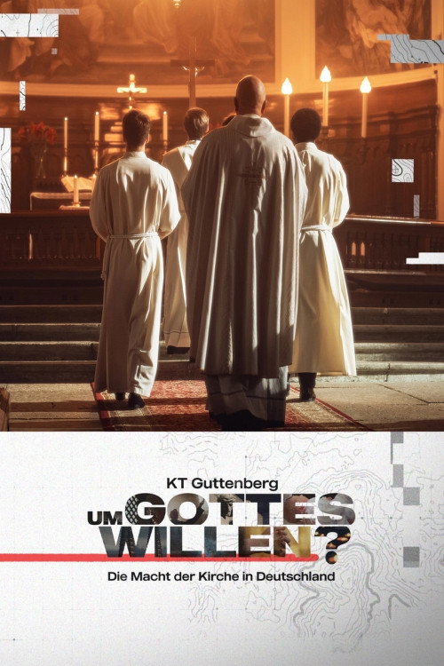 KT Guttenberg - Um Gottes willen? Die Macht der Kirche in Deutschland